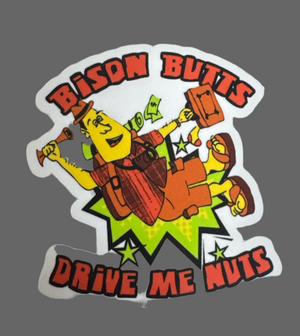 Tourist bison butts drive me nuts sticker